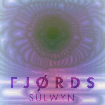 Fjords - Sulwyn