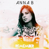 Anna B - Remember