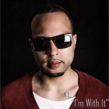 A.L. - I'm With It (Explicit)