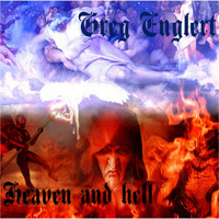 Greg Englert - Heaven and Hell