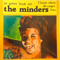 The Minders - It's Gonna Break Out