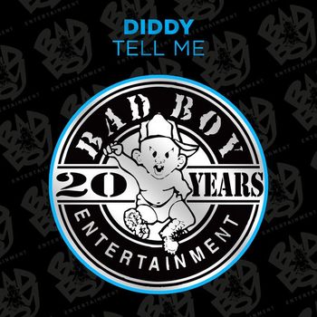 Diddy - Tell Me