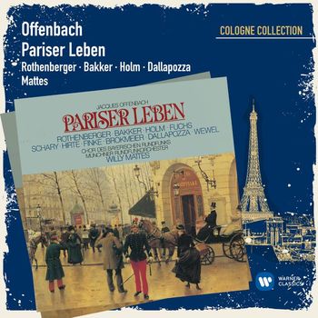 Anneliese Rothenberger - Offenbach: Pariser Leben (Cologne Collection)
