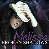 Melissa - Broken Shadows