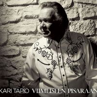Kari Tapio - Viimeiseen pisaraan