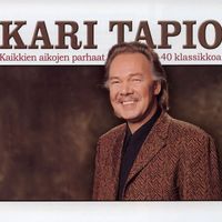 Kari Tapio - Kaikkien aikojen parhaat - 40 klassikkoa