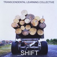 Transcendental Learning Collective - Shift