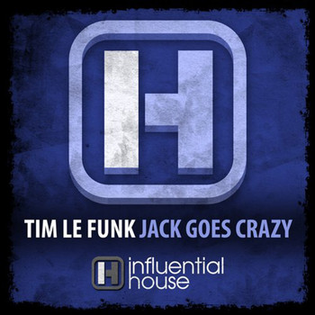 Tim Le Funk - Jack Goes Crazy
