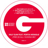 Ralf Gum - Free (Is All I Wanna Be)