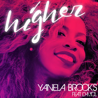 Yanela Brooks - Higher (feat. D-Mol)
