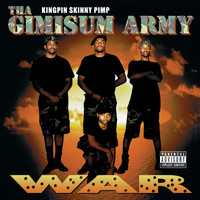 Kingpin Skinny Pimp - Tha Gimisum Army: War (Explicit)