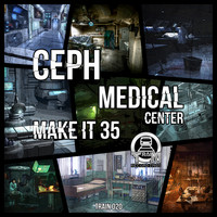 Ceph - Medical Center / Make It 35