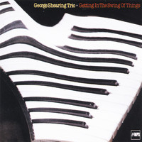 George Shearing Trio - Getting in the Swing of Things