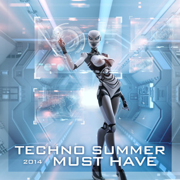 Various Artists - Techno Summer Must Have 2014 (Explicit)