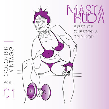 Various Artists - Masta Huda - Best of Dubstep & Trip Hop (Goldfish Vintage, Vol. 1)