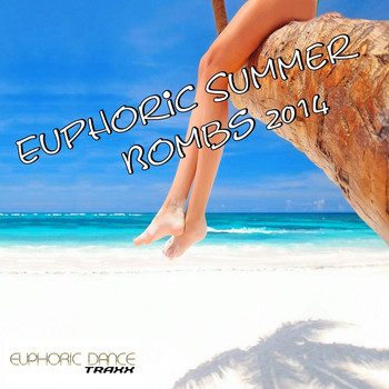 Various Artists - Euphoric Summer Bombs 2014