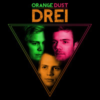 Orange Dust - Drei
