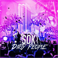 Sok - Dirty People