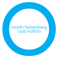 Martin Fürstenberg - Club Edition