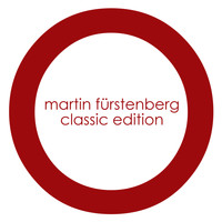 Martin Fürstenberg - Classic Edition