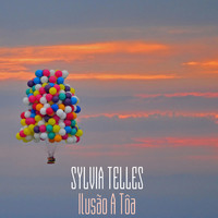 Sylvia Telles - Ilusão a Tôa