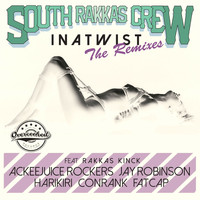South Rakkas Crew - Inatwist - The Remixes