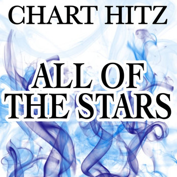 Chart Hitz - All of the Stars - Tribute to Ed Sheeran