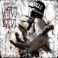 Rocca - Vatos Locos (Spanish Version)