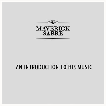 Maverick Sabre - An Introduction To Maverick Sabre
