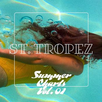 Various Artists - St. Tropez Summer Charts, Vol. 01
