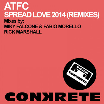 ATFC - Spread Love 2014 (Remixes)