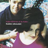 Kaija Kärkinen ja Ile Kallio - Kaikki oikeudet