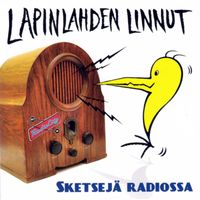 Lapinlahden Linnut - Sketsejä radiossa