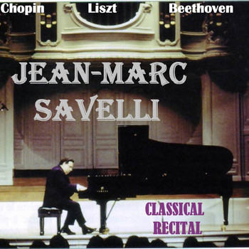 Jean-Marc Savelli - Classical Recital