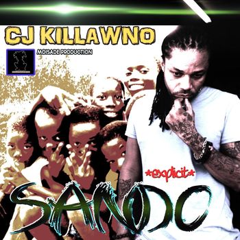 CJ Killawno - Sando (Explicit)
