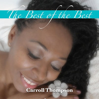 Carroll Thompson - The Best of the Best