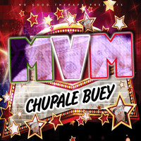 Mvm - Chupale Buey