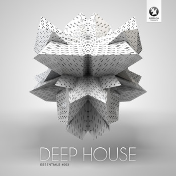 Various Artists - Armada presents Deep House Essentials #003