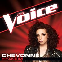 Chevonne - Titanium (The Voice Performance)