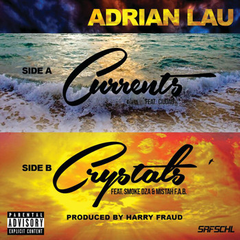 Adrian Lau - Currents/Crystals (Explicit)