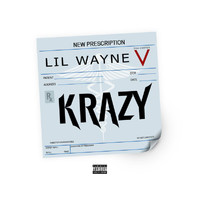 Lil Wayne - Krazy (Explicit)