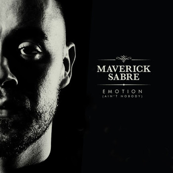 Maverick Sabre - Emotion (Ain't Nobody) (Remix [Explicit])
