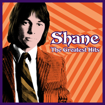 Shane - The Greatest Hits