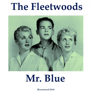 The Fleetwoods - Mr. Blue