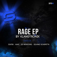Klangtronik - Rage EP