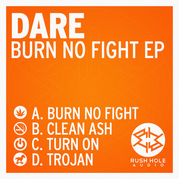 Dare - Burn No Fight