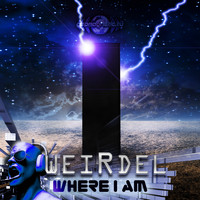 Weirdel - Where I Am