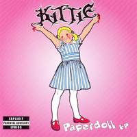 Kittie - Paperdoll - EP (Explicit)