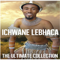 Ichwane Lebhaca - The Ultimate Collection
