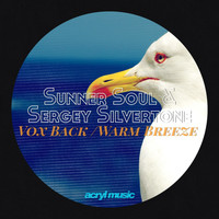 Sunner Soul, Sergey Silvertone - Vox Back / Warm Breeze